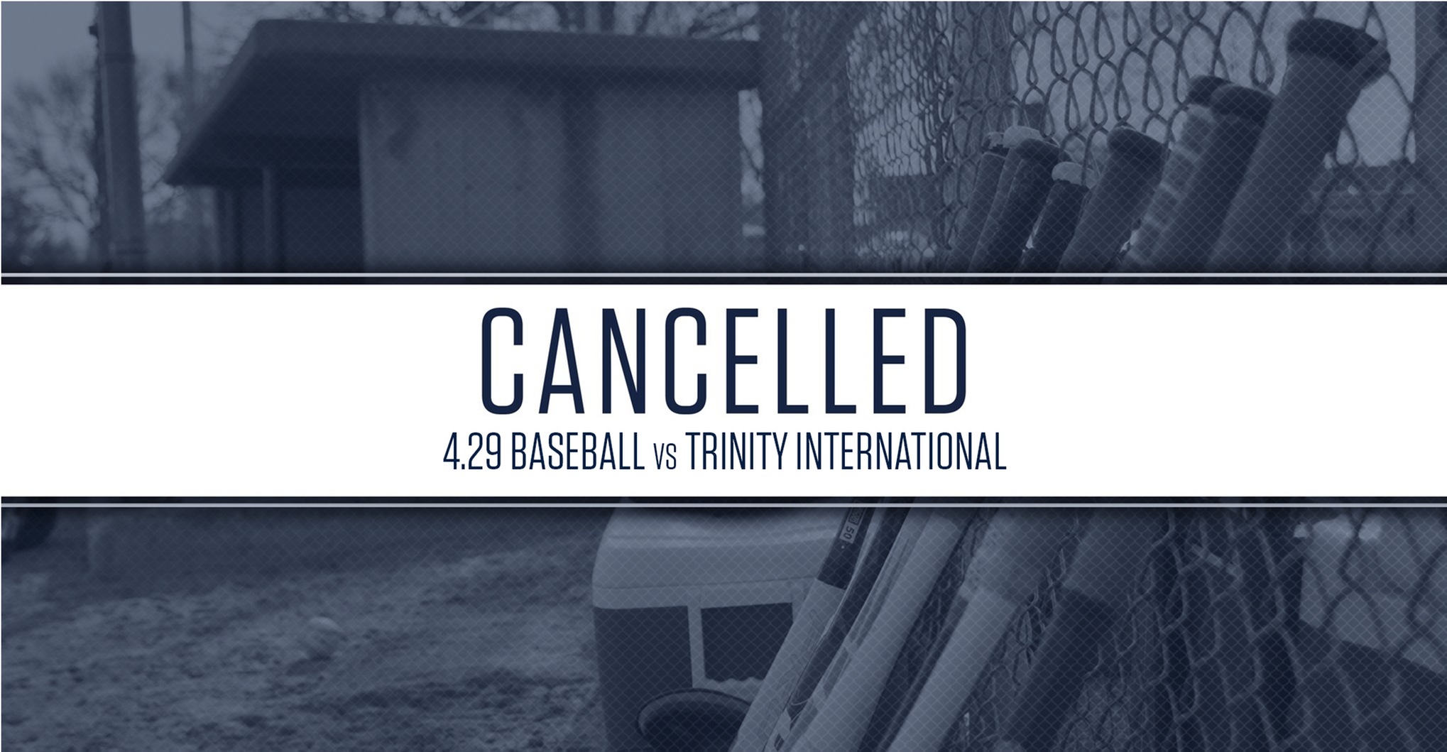 Cancelled: April 29 Baseball Doubleheader